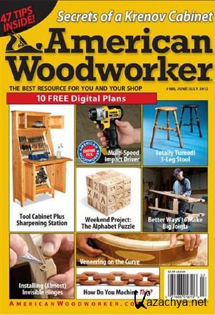 American Woodworker - June/July 2012