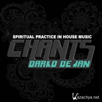 Chants - Spiritual Practice in House Music (2012)