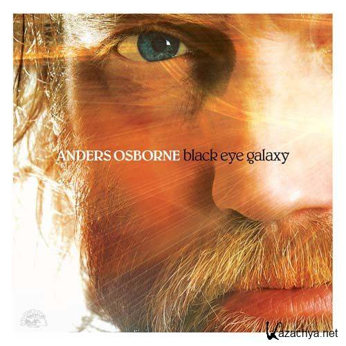 Anders Osborne - Black Eye Galaxy (2012)