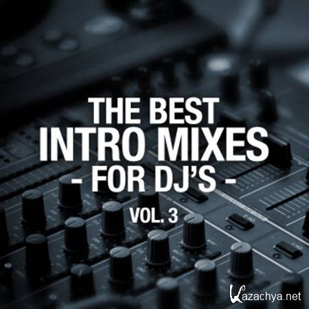 The Best Intro Mixes - for Djs Vol.3 (2012)