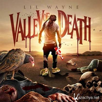 Lil Wayne - Valley of Death (2012)