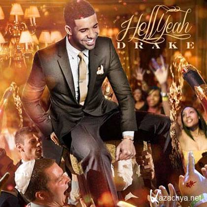 Drake  Hell Yeah (2012)