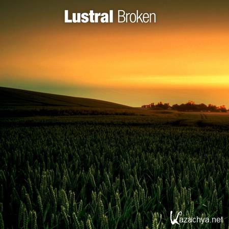Lustral - Broken (2012) 