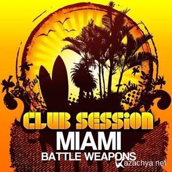 Club Session (Miami Battle Weapons 2012) (2012)