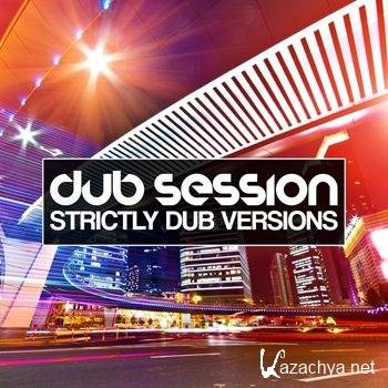 Dub Session Vol 6 (Strictly Dub Versions) (2012)