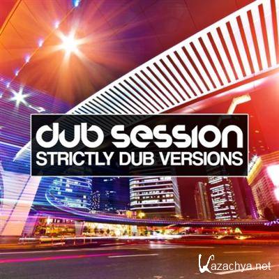 VA - Dub Session Vol.6: Strictly Dub Versions 2012
