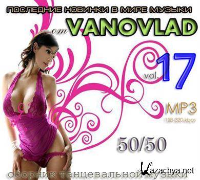 VA -       Vanovlad 50/50 vol.17 (2012).MP3