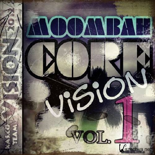 Moombahcore Vision vol. 1 (2012) 