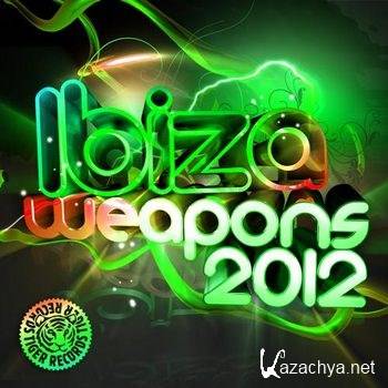 Ibiza Weapons 2012 (2012)