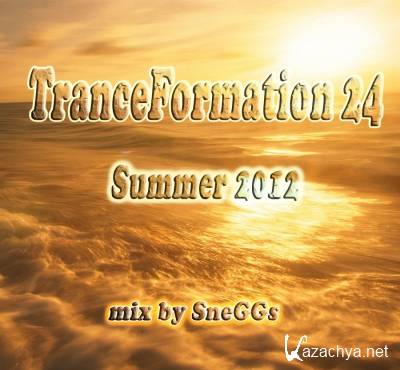 TranceFormation 24 Summer 2012 mix by SneGGs  TF 24