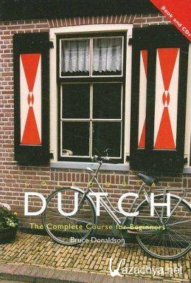 B. Donaldson. Colloquial Dutch. The Complete Course for Beginners ( )