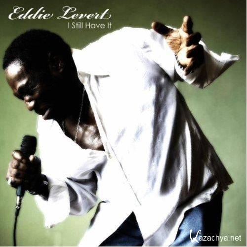 Eddie Levert  I Still Have It (2012)