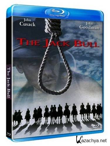   / The Jack Bull (1999) BDRip