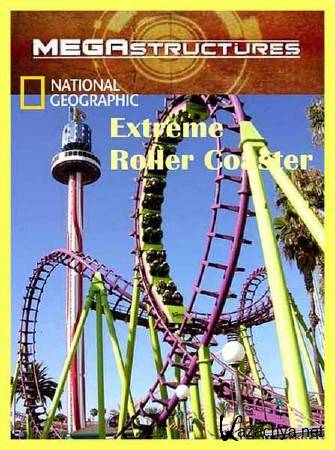 :  / Megafactories: Extreme Roller Coaster (2012) SATRip 