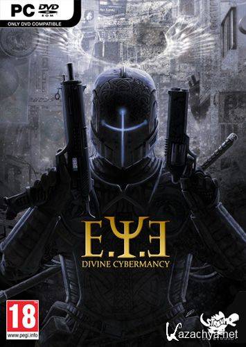E.Y.E: Divine Cybermancy (2011/RUS/ENG/Repack  R.G. Catalyst)