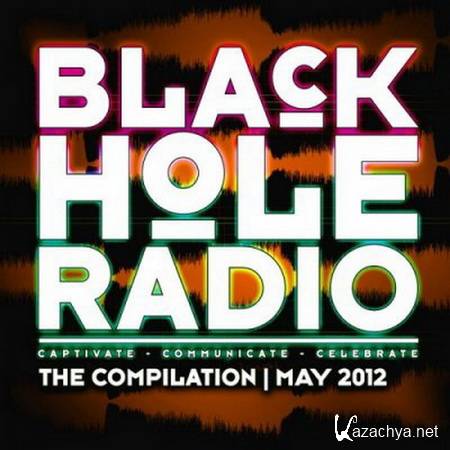 Black Hole Radio: The Compilation - May 2012 (2012)