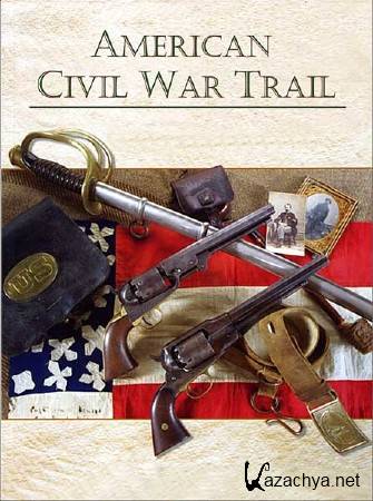      / American Civil War Trail (2011) SATRip 