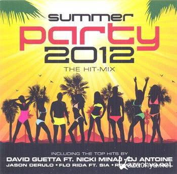 Summer Party 2012 - The Hit Mix (2012)