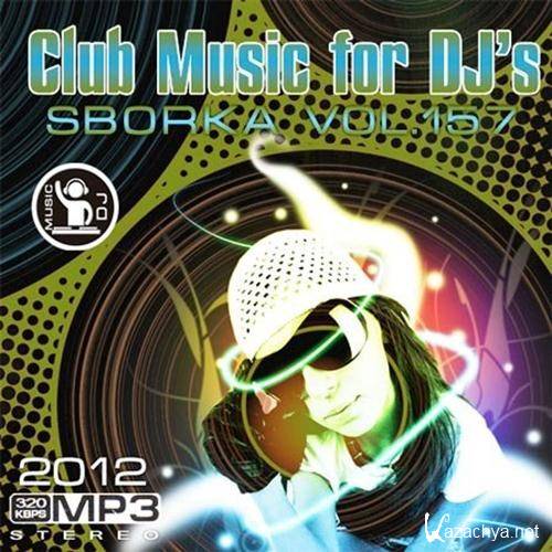 Club Music for DJ - Sborka Vol.157 (2012)