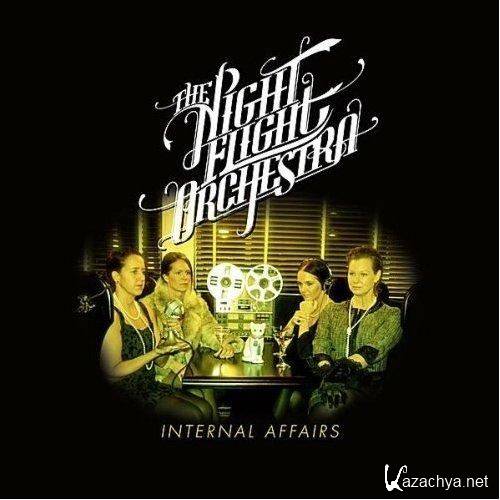 The Night Flight Orchestra - Internal Affairs (2012)