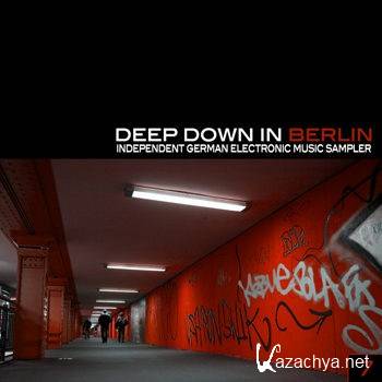 Deep Down In Berlin 7: Independent German Electronic Music Sampler (2012)