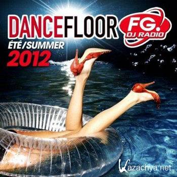 Dancefloor FG Ete Summer 2012 [2CD] (2012)