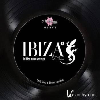 Ibiza Style (Chill Deep & Electro) (2012)