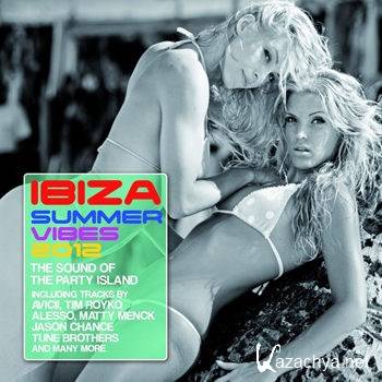 Ibiza Summer Vibes 2012 (2012)