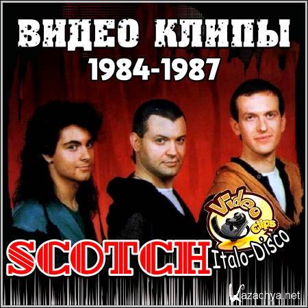 Scotch -   (1984-1987)