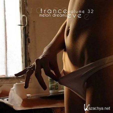 VA - Trance Eve Volume 32 (2012)