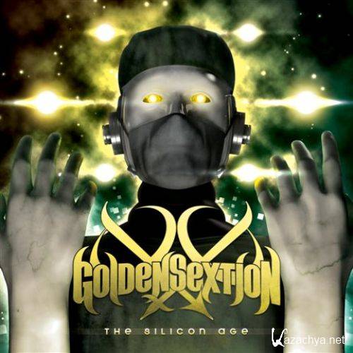 Golden Sextion - The Silicon Age (2012)