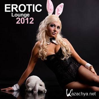 Eroctic Lounge 2012 (2012)