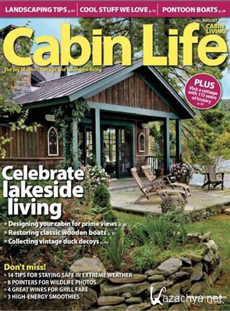 Cabin Life - August 2012