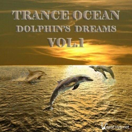 Trance Ocean, Dolphins Dreams Vol.1 (2012)