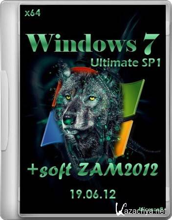 Windows 7 SP1 Ultimate x64 + soft ZAM (19.06.12)
