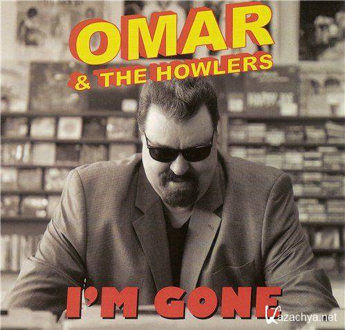 Omar & the Howlers - I'm Gone (2012)