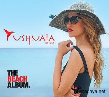 Ushuaia Ibiza - The Beach Album (2012)