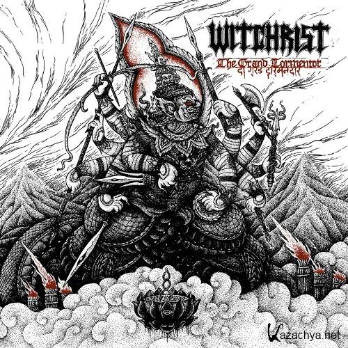 Witchrist - The Grand Tormentor (2012)
