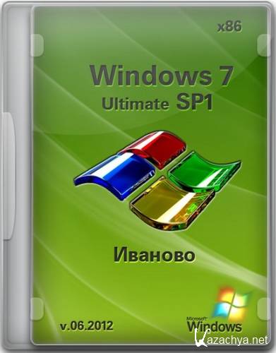 Windows 7 Ultimate SP1 x86 v.06.2012  (2012/RUS)