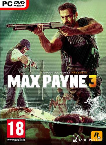 Max Payne 3 (2012/PC/RUS/ENG/MULTi8/Full/Repack)  25.06.2012