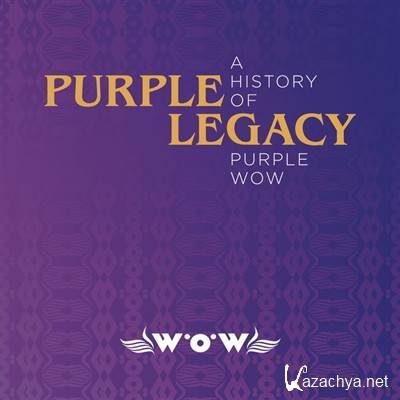 Purple Legacy - A History Of Purple WOW (2012)