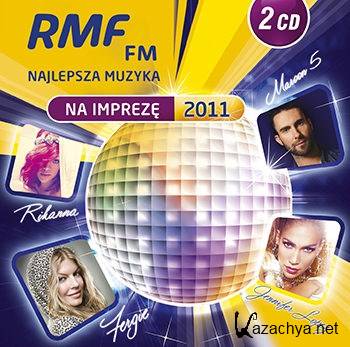 RMF FM Najlepsza Muzyka Na Impreze [2CD] (2011)