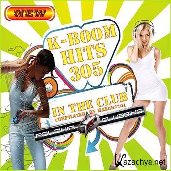 K-Boom Hits 305: In The Club (2012)