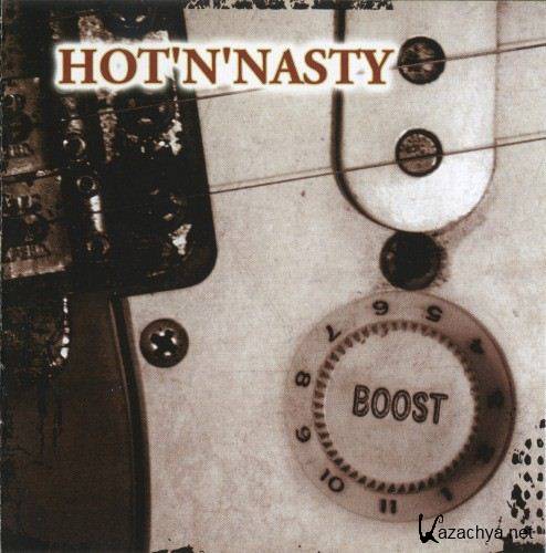 Hot 'n' Nasty - Boost (2012)