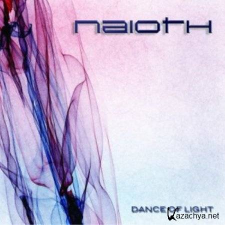 Naioth - Dance Of Light (2012)