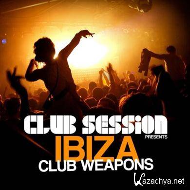 VA - Club Session Pres. Ibiza Club Weapons )2012). MP3 