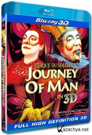   :    3 / Cirque du Soleil: Journey of Man 3D (200
