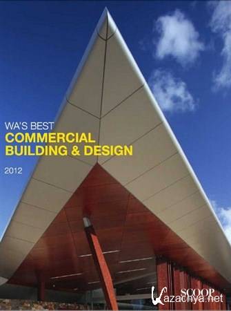 WA's Best Commercial Building & Design - 2012