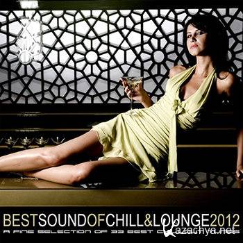 Best Sound Of Chill & Lounge 2012 (2012)