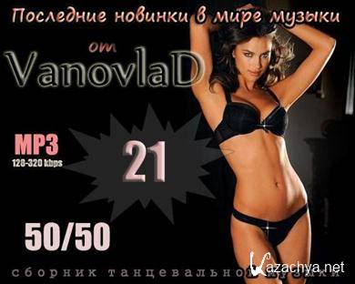 VA -       Vanovlad 50/50 vol.21 (2012).MP3